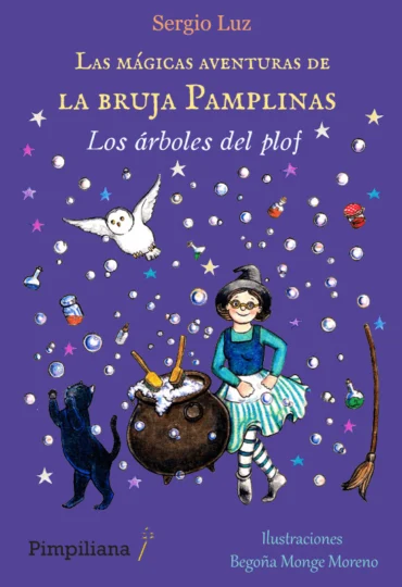 Portada del libro Los árboles del plof, libro 1 de la colección Las mágicas aventuras de la bruja Pamplinas, de Sergio Luz