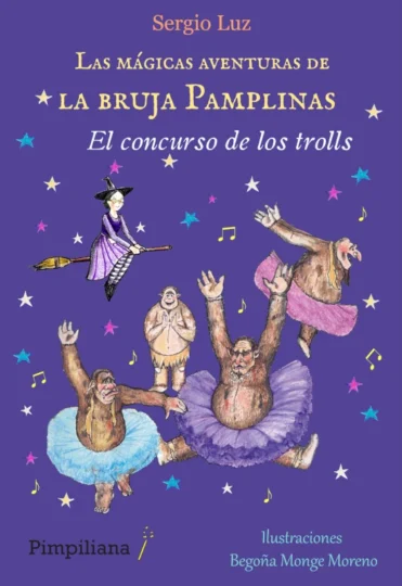 Portada del libro El concurso de los trolls, libro 8 de la colección Las mágicas aventuras de la bruja Pamplinas, de Sergio Luz