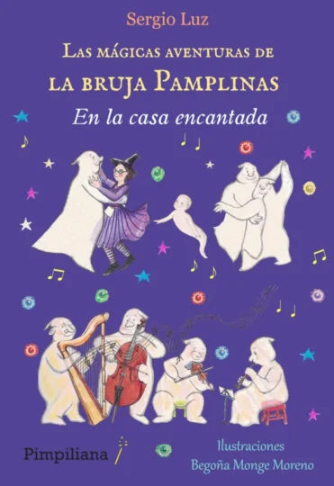 Portada del libro En la casa encantada, libro 7 de la colección Las mágicas aventuras de la bruja Pamplinas, de Sergio Luz