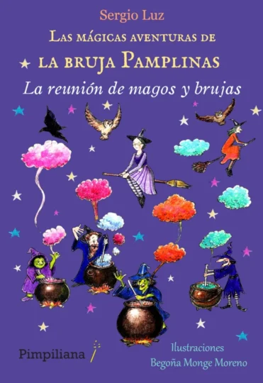 Portada del libro La reunión de magos y brujas, libro 11 de la colección Las mágicas aventuras de la bruja Pamplinas, de Sergio Luz