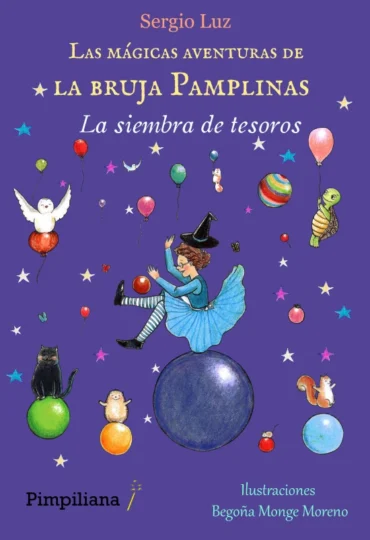 Portada del libro La siembra de tesoros, libro 6 de la colección Las mágicas aventuras de la bruja Pamplinas, de Sergio Luz