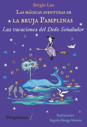 Portada del libro Las vacaciones del Dedo Señalador, libro 12 de la colección Las mágicas aventuras de la bruja Pamplinas, de Sergio Luz